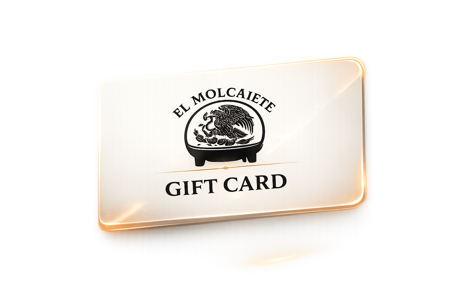 El Molcajete Gift Card